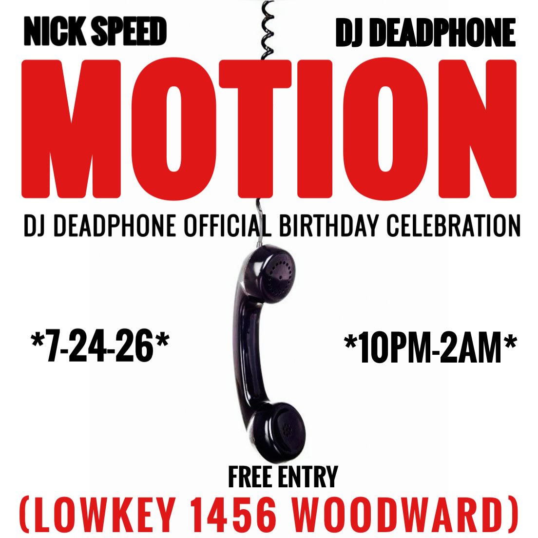 MOTION: DJ Deadphone Official Birthday Celebration