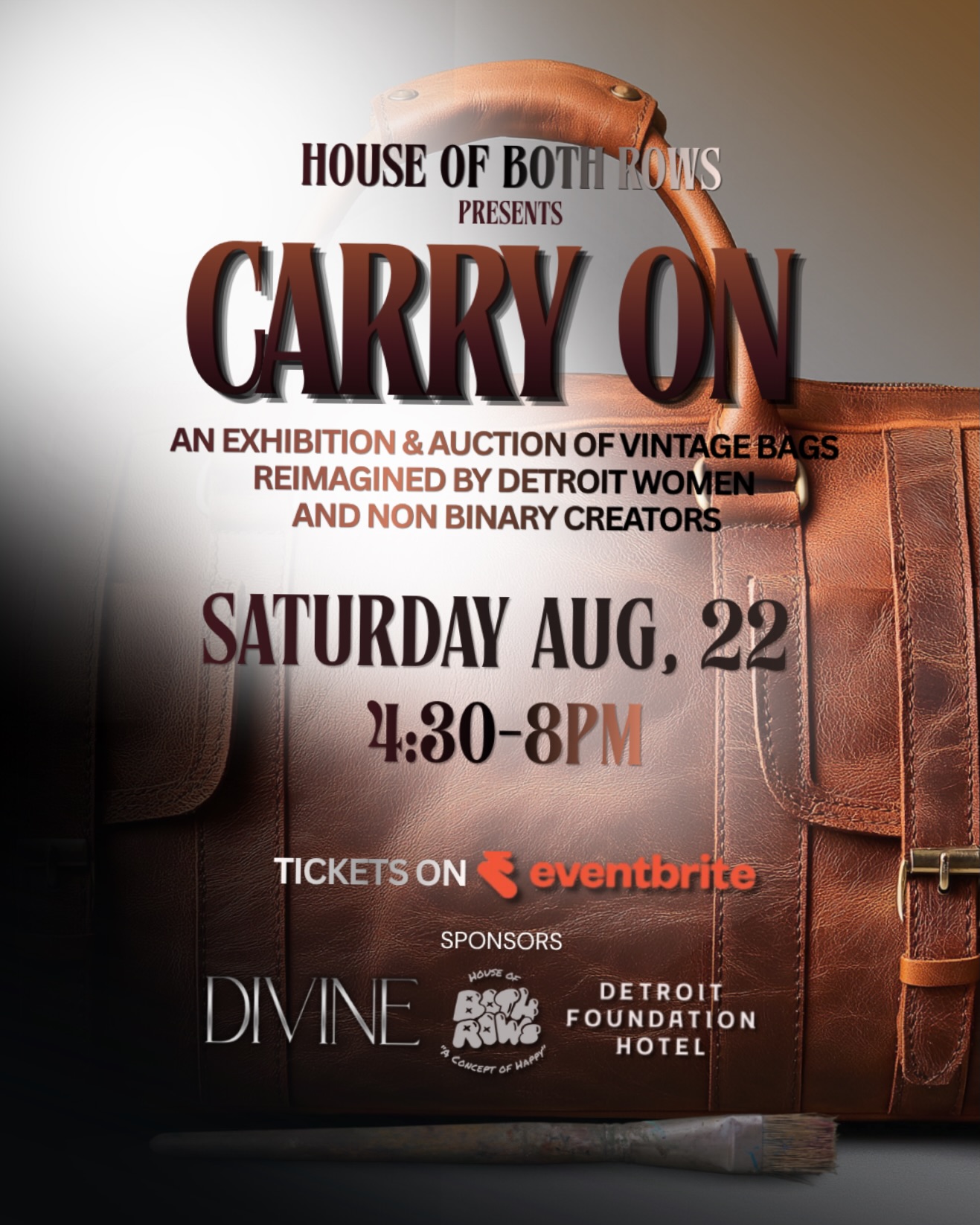 House of Both Rows x Detroit Foundation Hotel Present Carry On