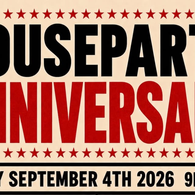 HouseParty 11th Year Anniversary