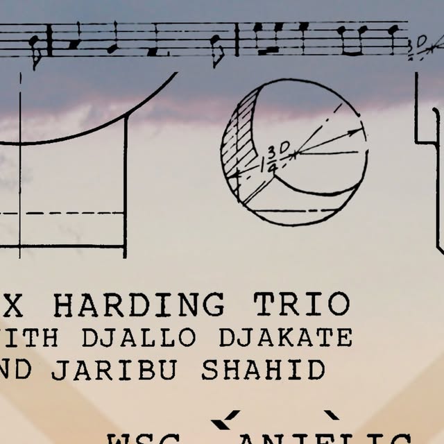 Alex Harding Trio with Djallo Djakate and Jaribu Shahid