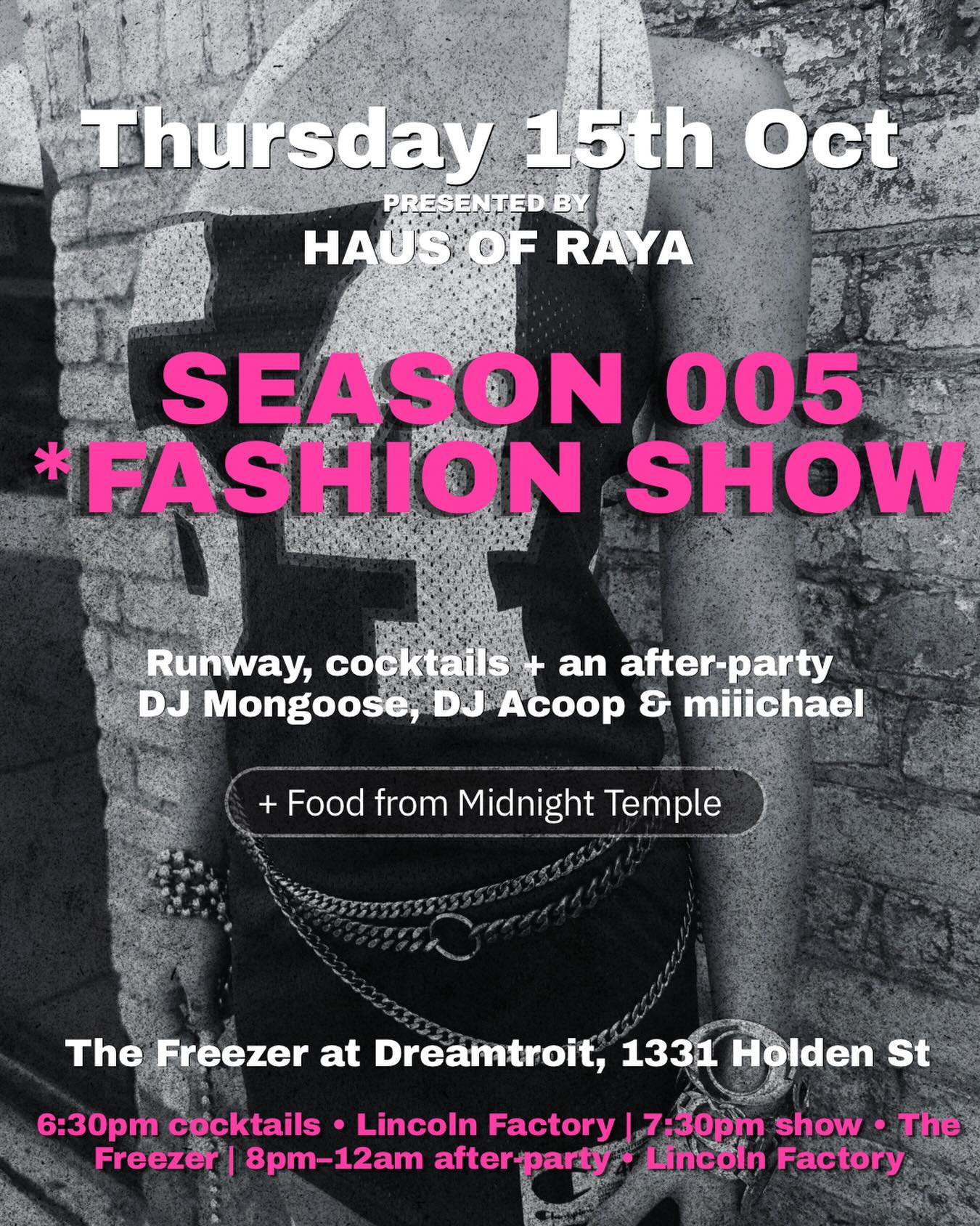 House of RAYA Presents: SEASON 005 Fashion Show